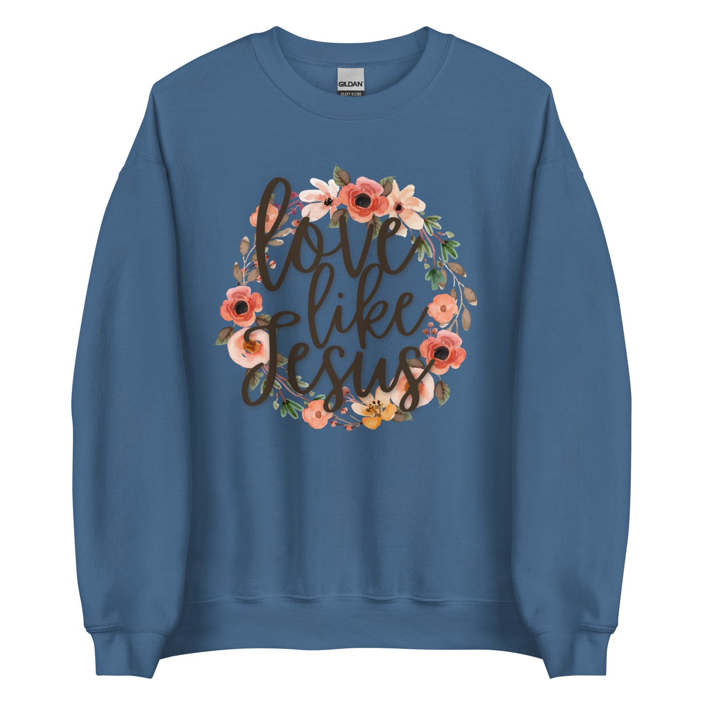 Love Like Jesus Unisex Sweatshirt