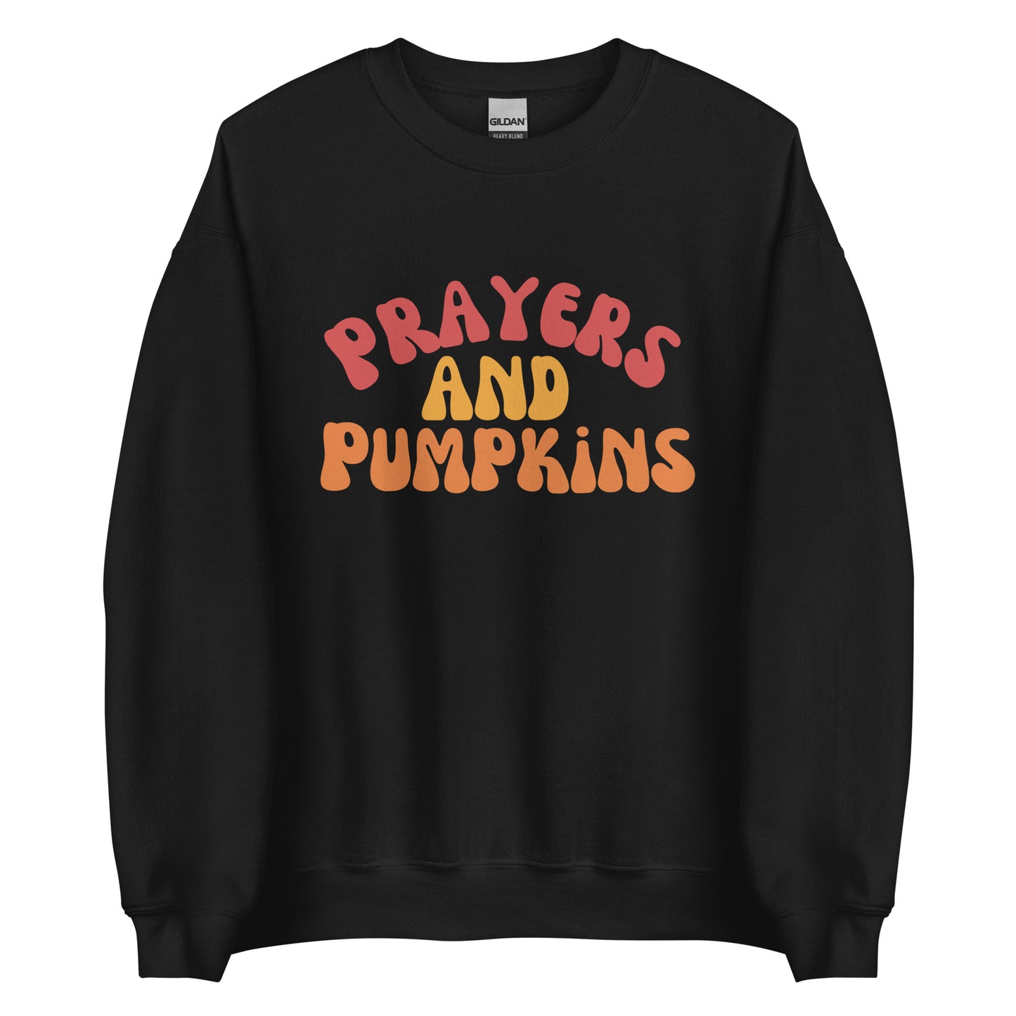 Prayers & Pumpkins Unisex Sweatshirt