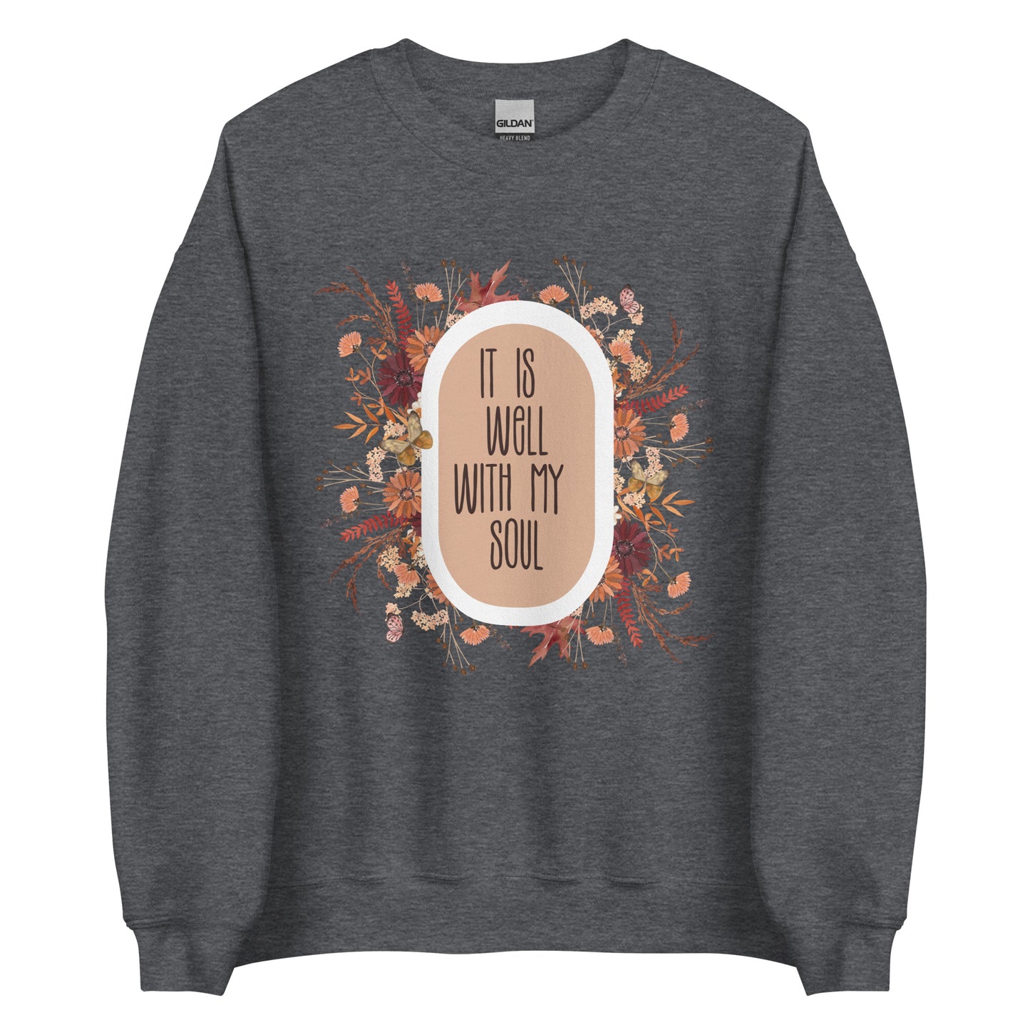 It is Well Unisex Sweatshirt