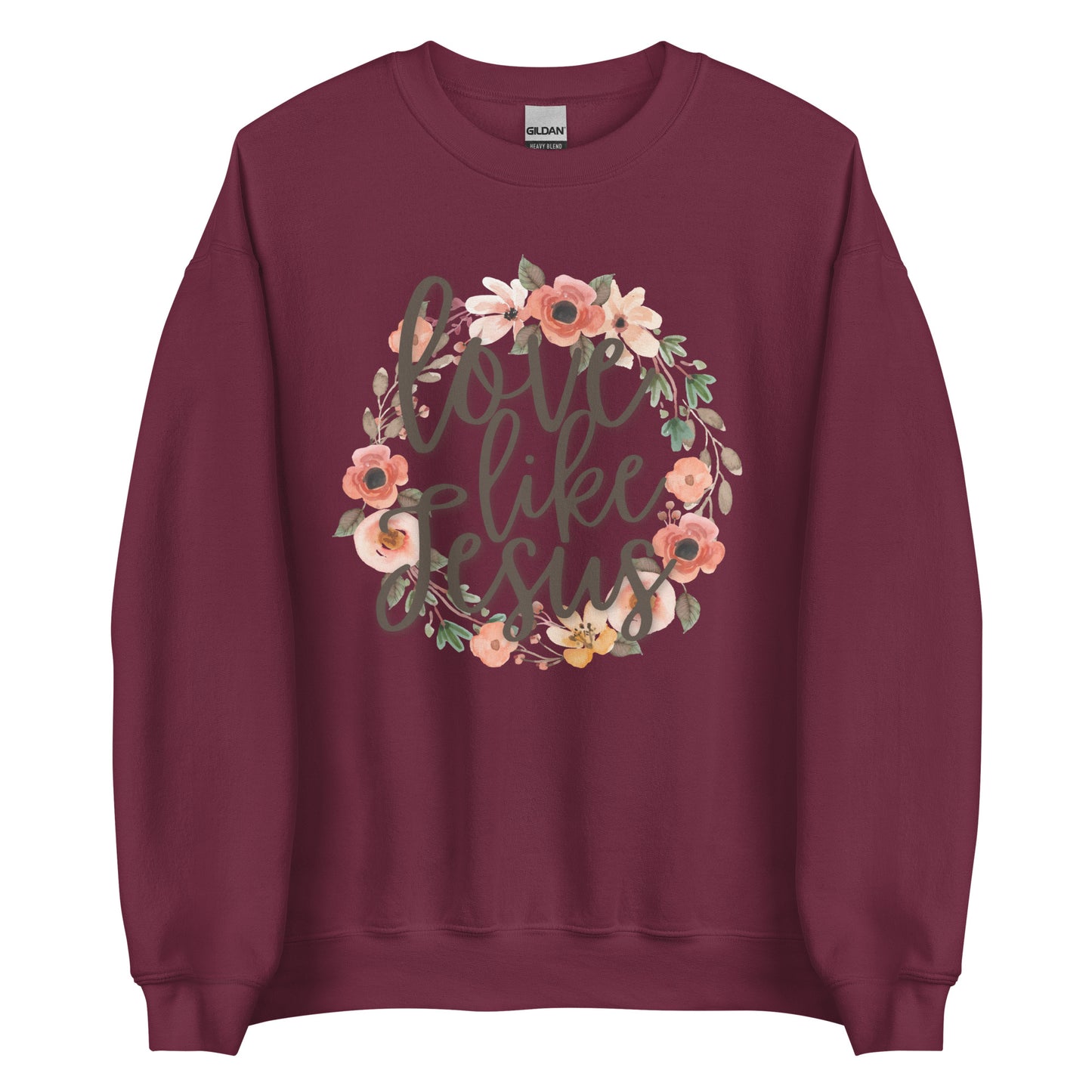 Love Like Jesus Unisex Sweatshirt