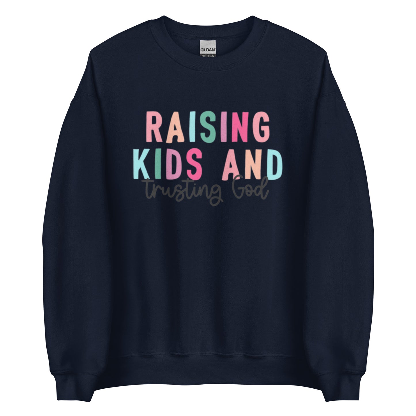 Raising Kids Unisex Sweatshirt