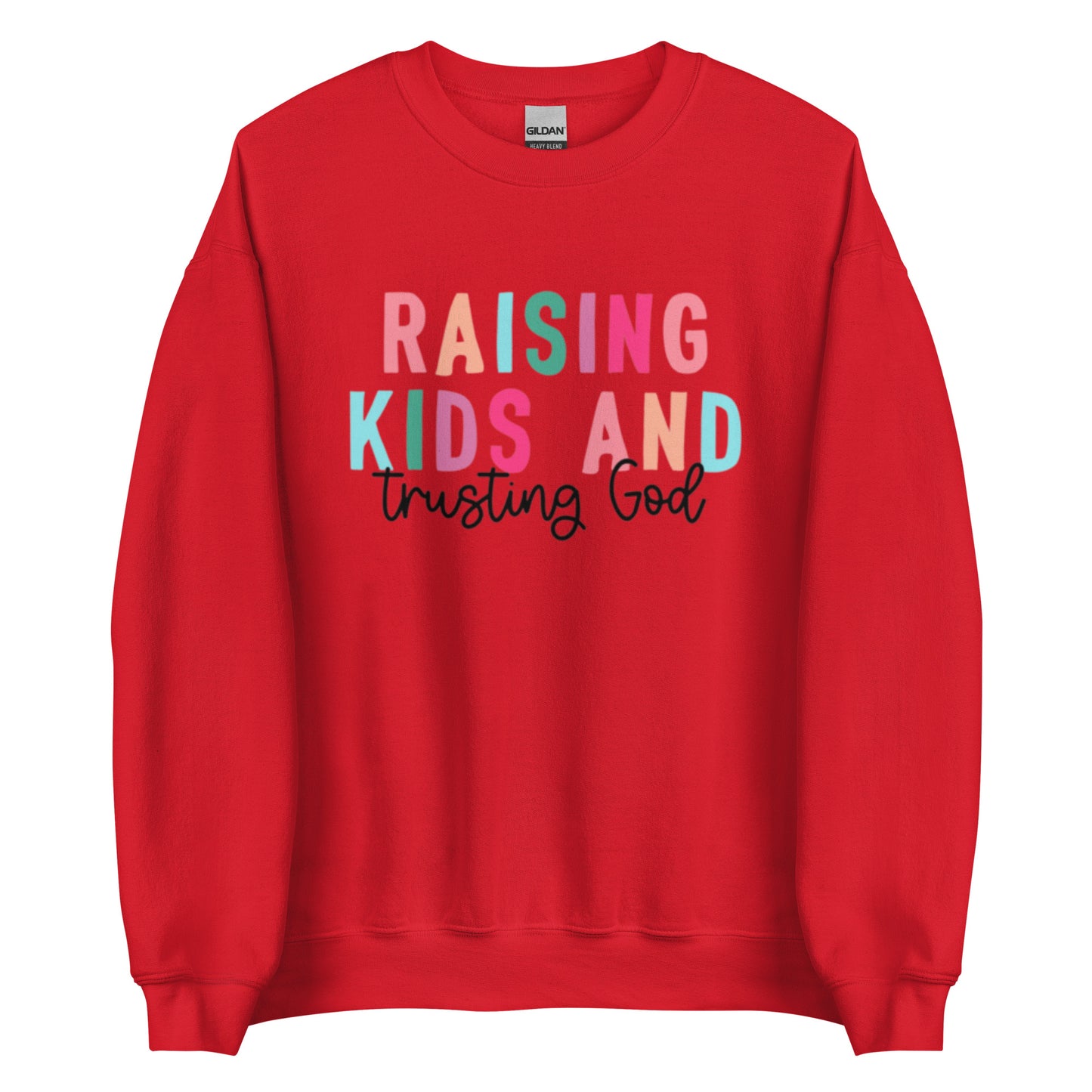 Raising Kids Unisex Sweatshirt