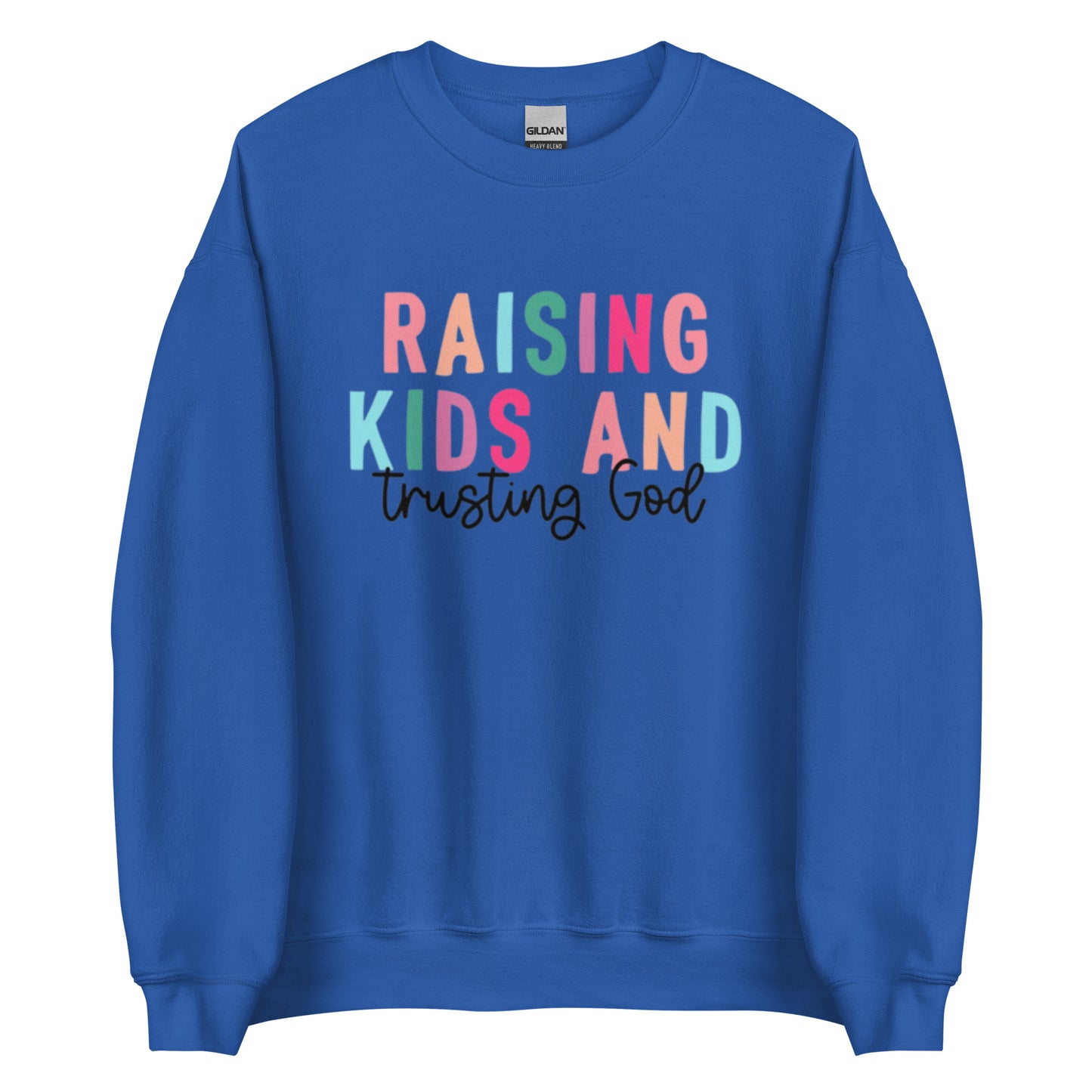 Raising Kids Unisex Sweatshirt