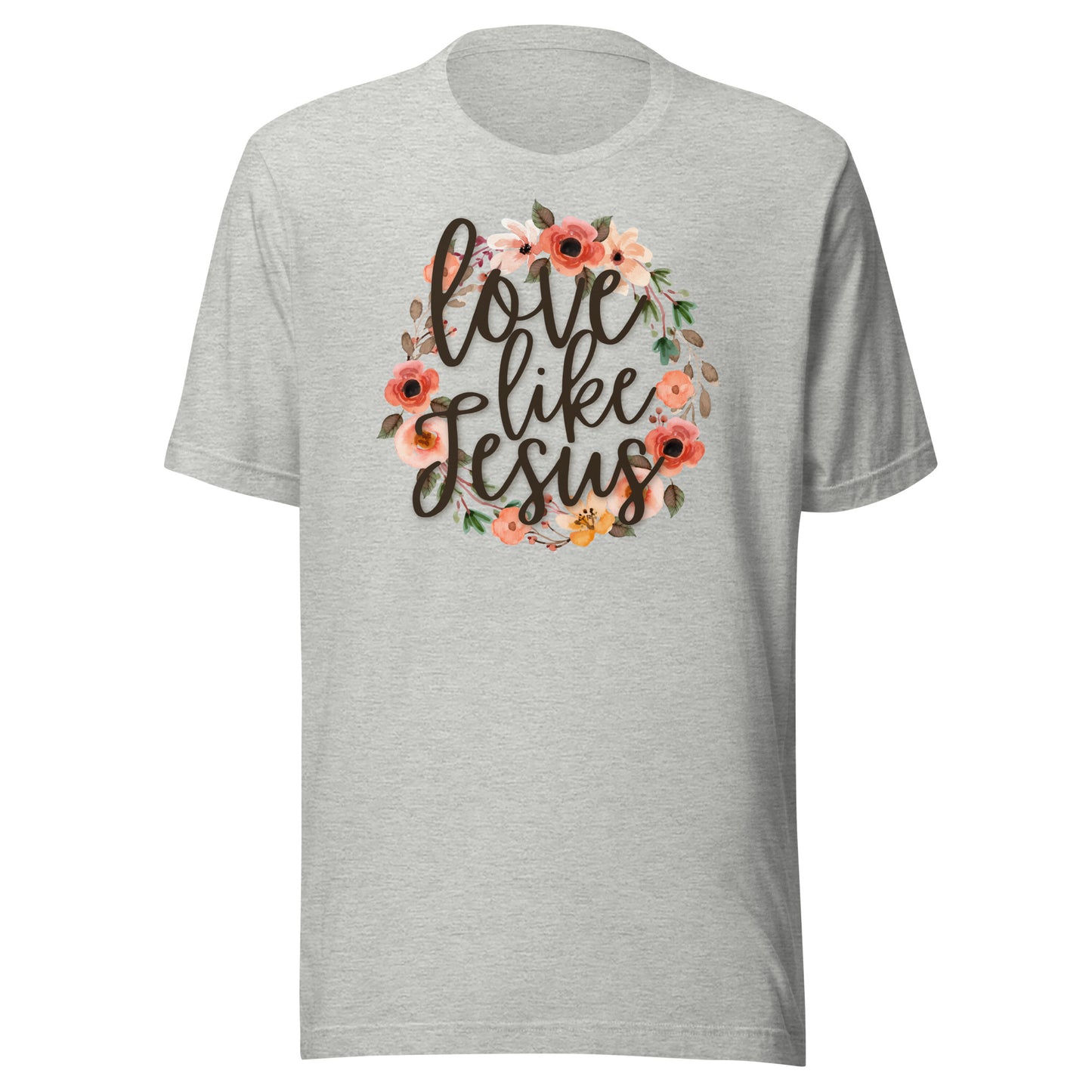 Love Like Jesus Unisex t-shirt