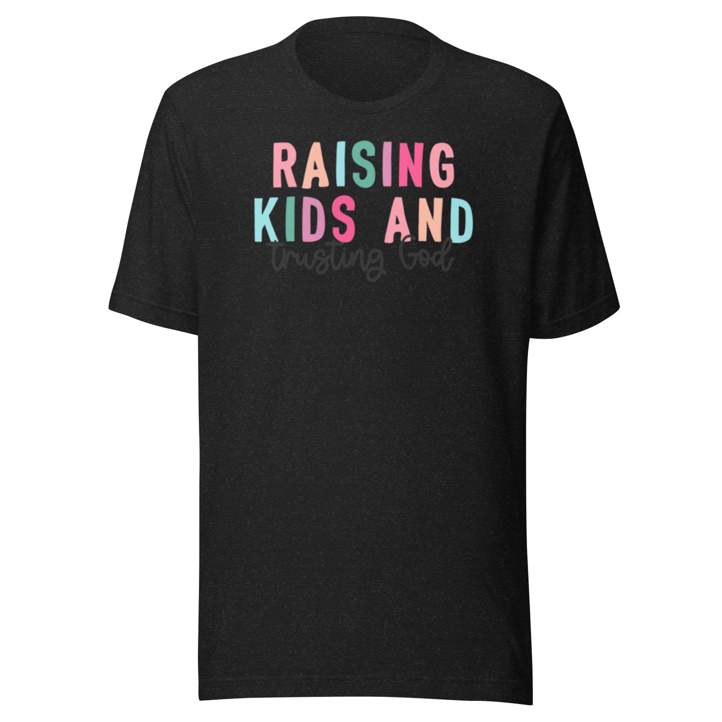 Raising Kids Unisex t-shirt