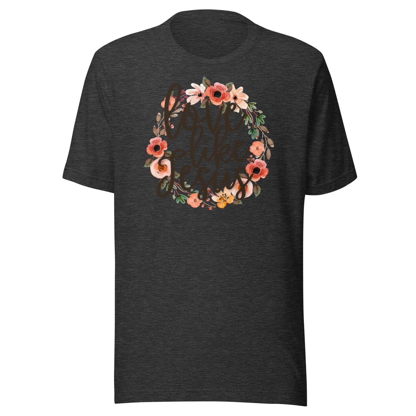 Love Like Jesus Unisex t-shirt