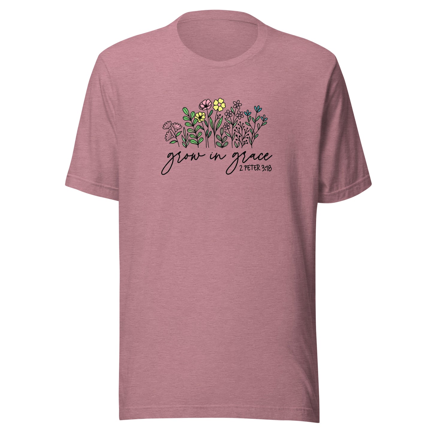 Grow In Grace Unisex t-shirt