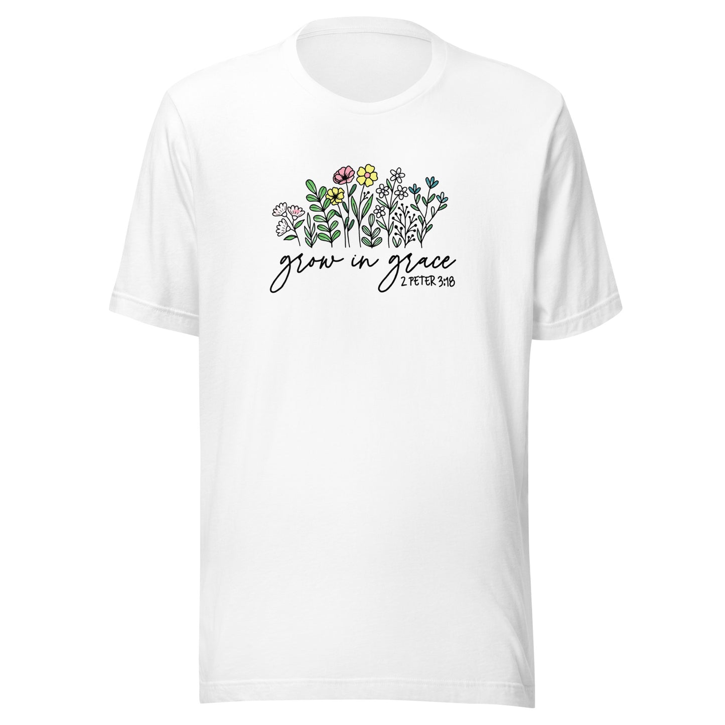 Grow In Grace Unisex t-shirt