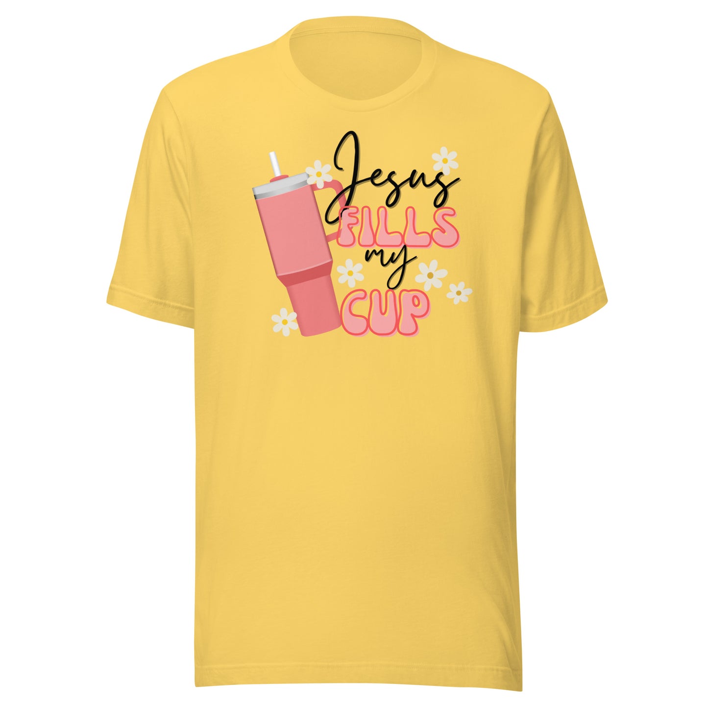 Jesus Fill My Cup Unisex t-shirt